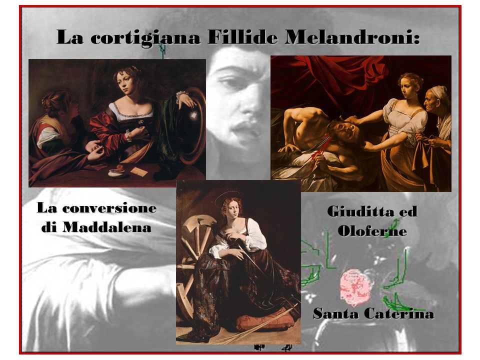 La cortigiana Fillide Melandroni: