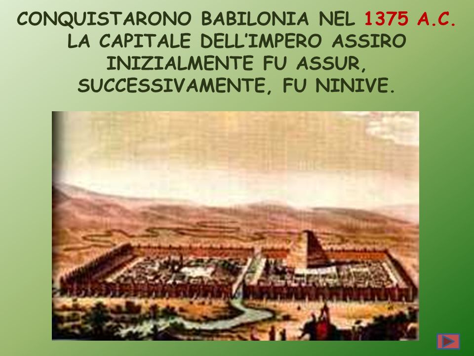 CONQUISTARONO BABILONIA NEL 1375 A. C