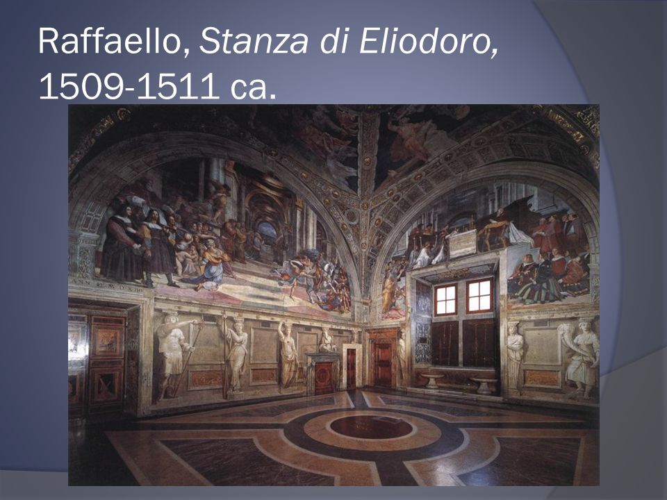 Raffaello, Stanza di Eliodoro, ca.
