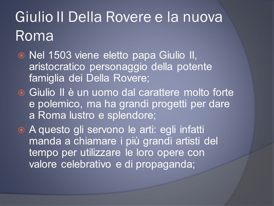 Giulio II Della Rovere e la nuova Roma