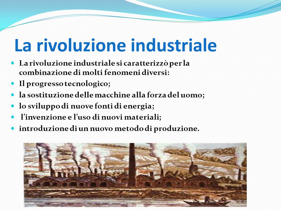 La rivoluzione industriale