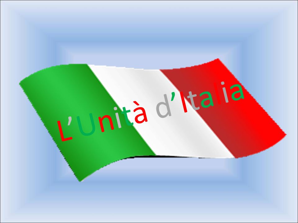 L’Unità d’Italia