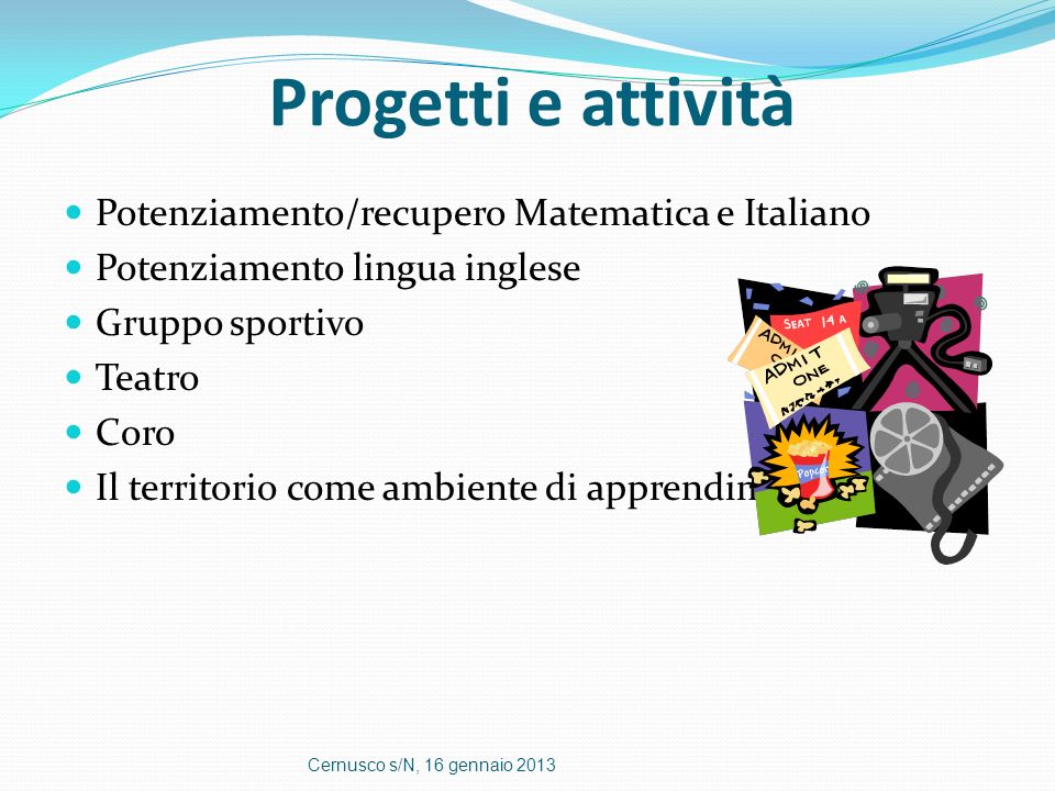 Progetti e attività Potenziamento/recupero Matematica e Italiano