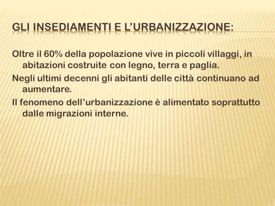 Gli insediamenti e l’urbanizzazione: