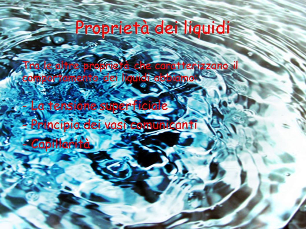 Proprietà dei liquidi - La tensione superficiale