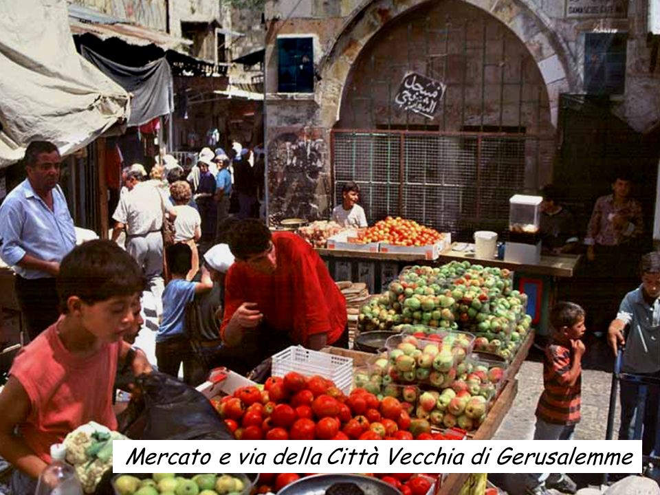 Mercato e via della Città Vecchia di Gerusalemme