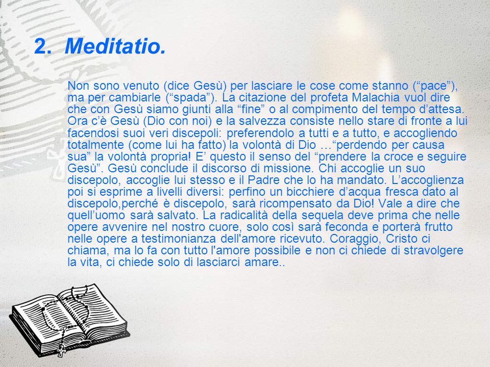 2. Meditatio.