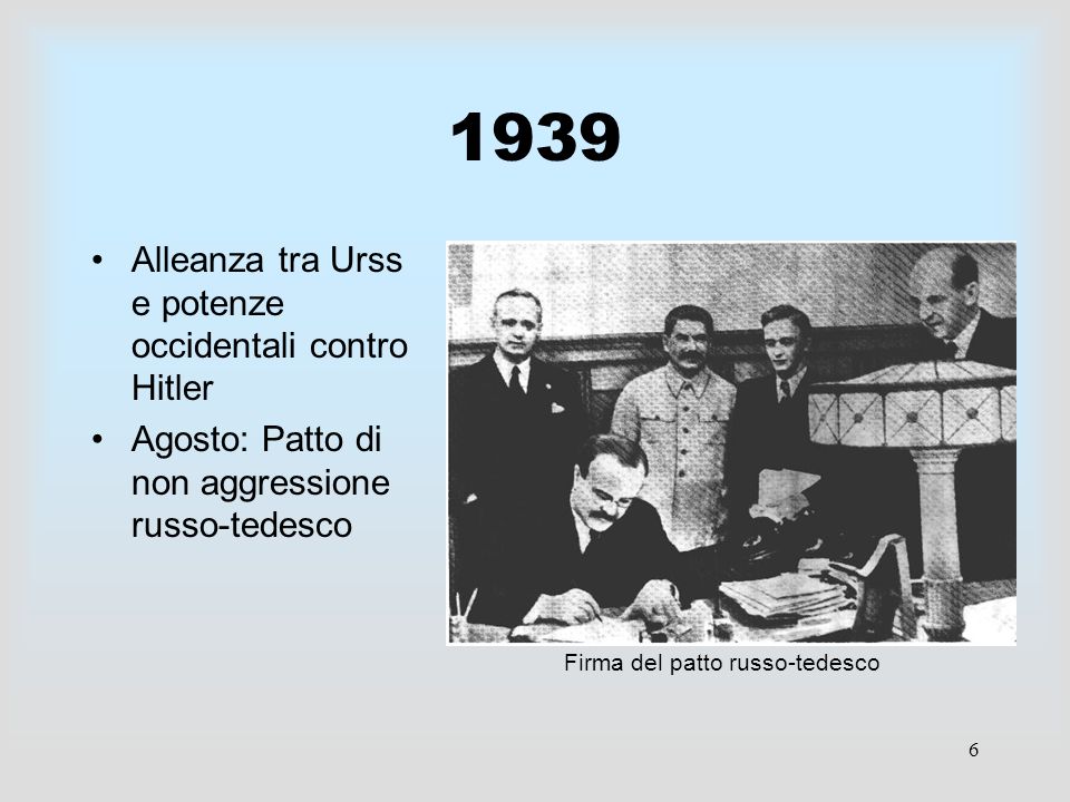 1939 Alleanza tra Urss e potenze occidentali contro Hitler