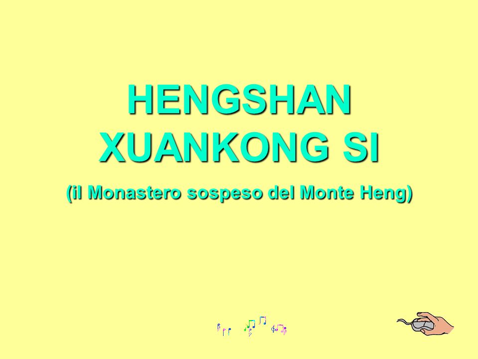 HENGSHAN XUANKONG SI (il Monastero sospeso del Monte Heng)