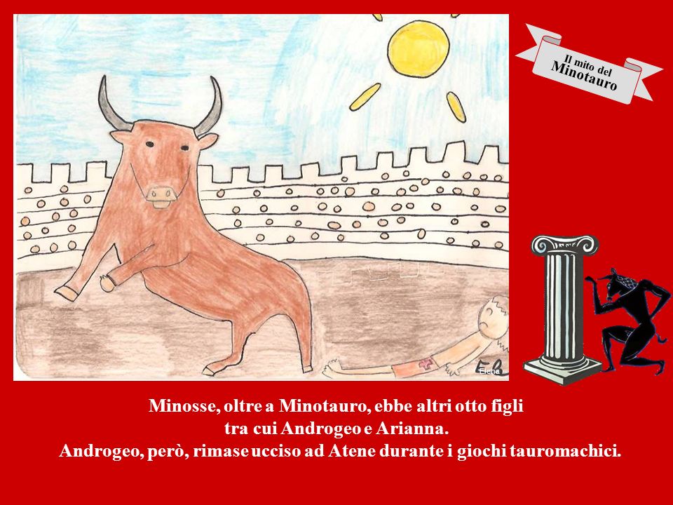 Minosse, oltre a Minotauro, ebbe altri otto figli