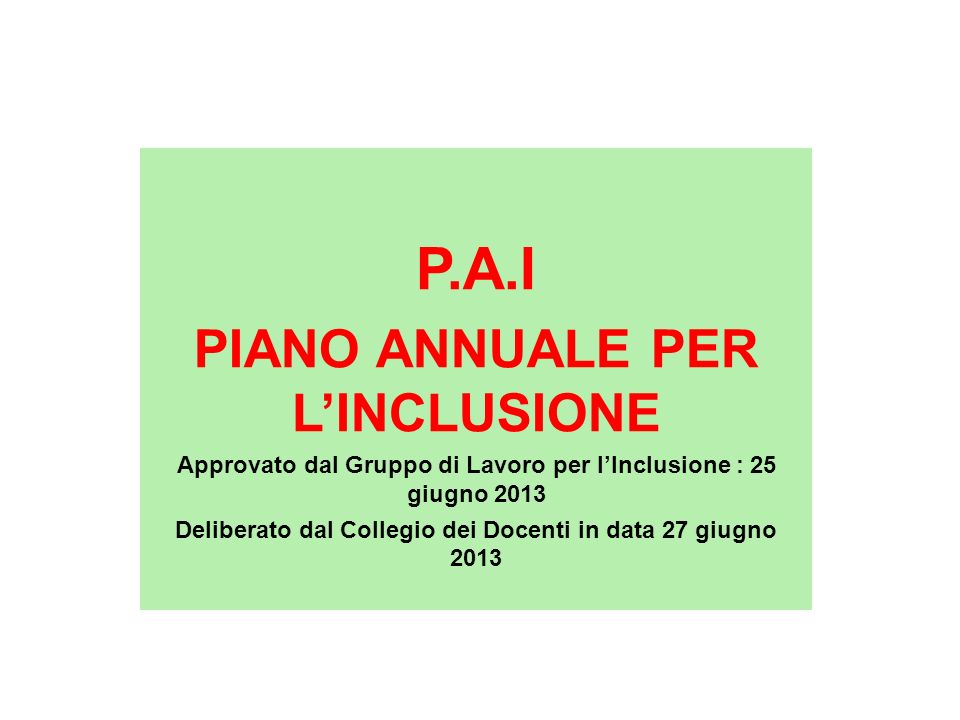 P.A.I PIANO ANNUALE PER L’INCLUSIONE