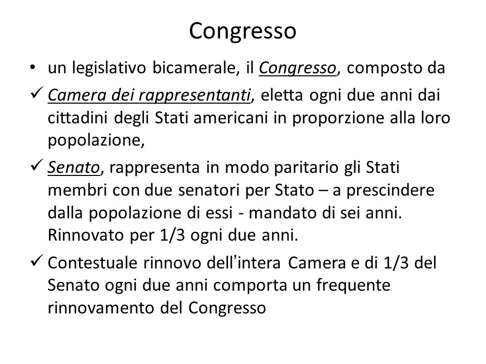 Congresso un legislativo bicamerale, il Congresso, composto da