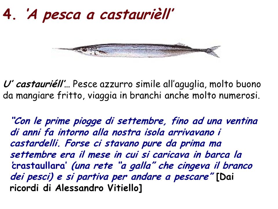 4. ‘A pesca a castaurièll’