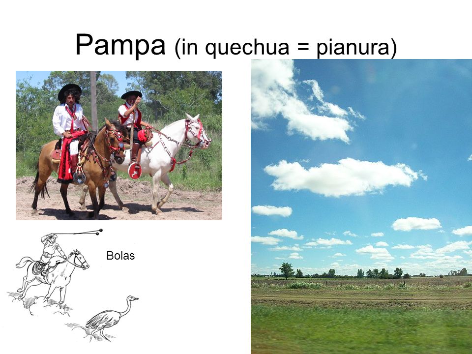 Pampa (in quechua = pianura)