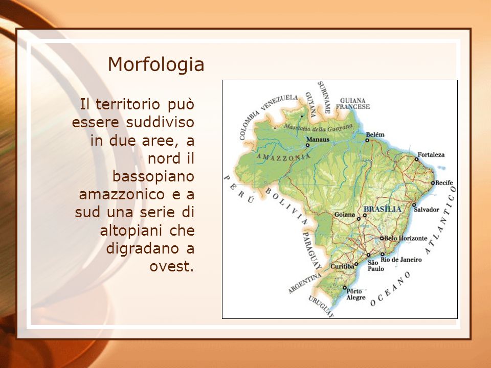 Morfologia Il territorio può essere suddiviso in due aree, a nord il bassopiano amazzonico e a sud una serie di altopiani che digradano a ovest.