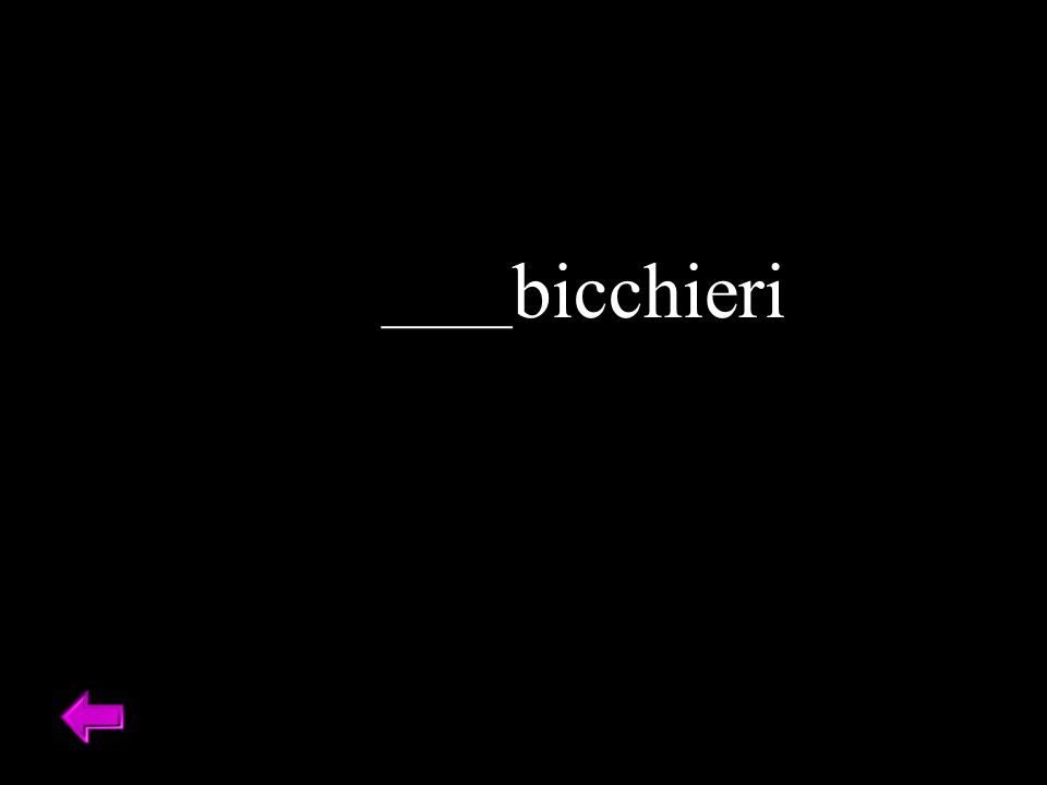 _____bicchieri
