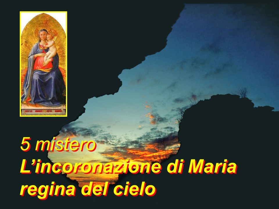 5 mistero L’incoronazione di Maria regina del cielo