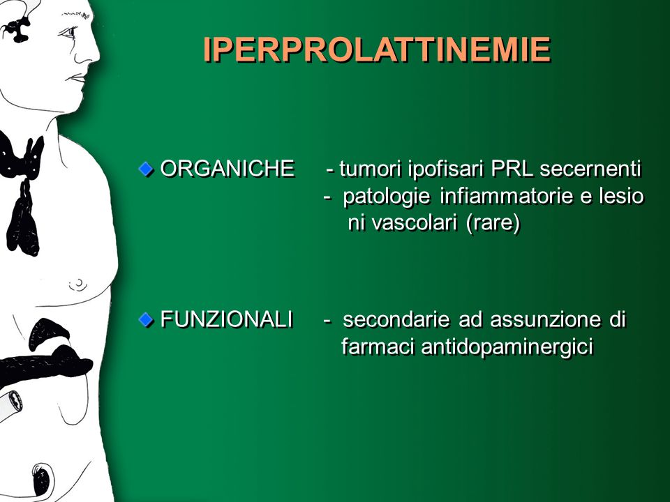 IPERPROLATTINEMIE ORGANICHE - tumori ipofisari PRL secernenti