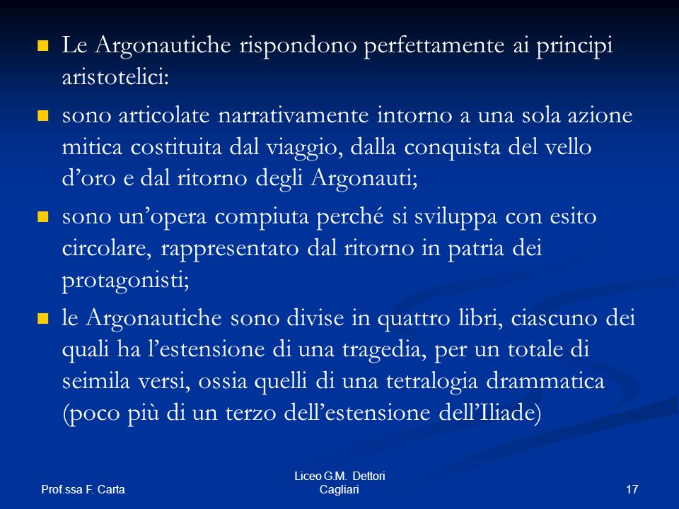 Le Argonautiche rispondono perfettamente ai principi aristotelici: