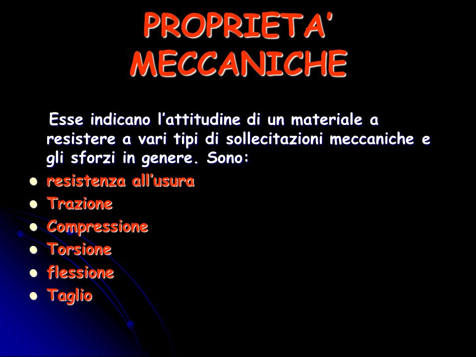 PROPRIETA’ MECCANICHE