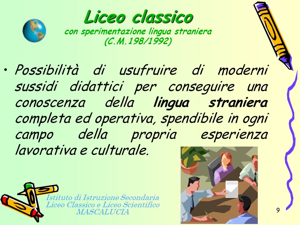Liceo classico con sperimentazione lingua straniera (C.M.198/1992)