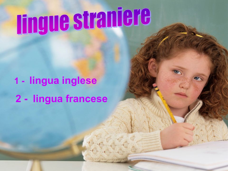 lingue straniere lin 1 - lingua inglese 2 - lingua francese