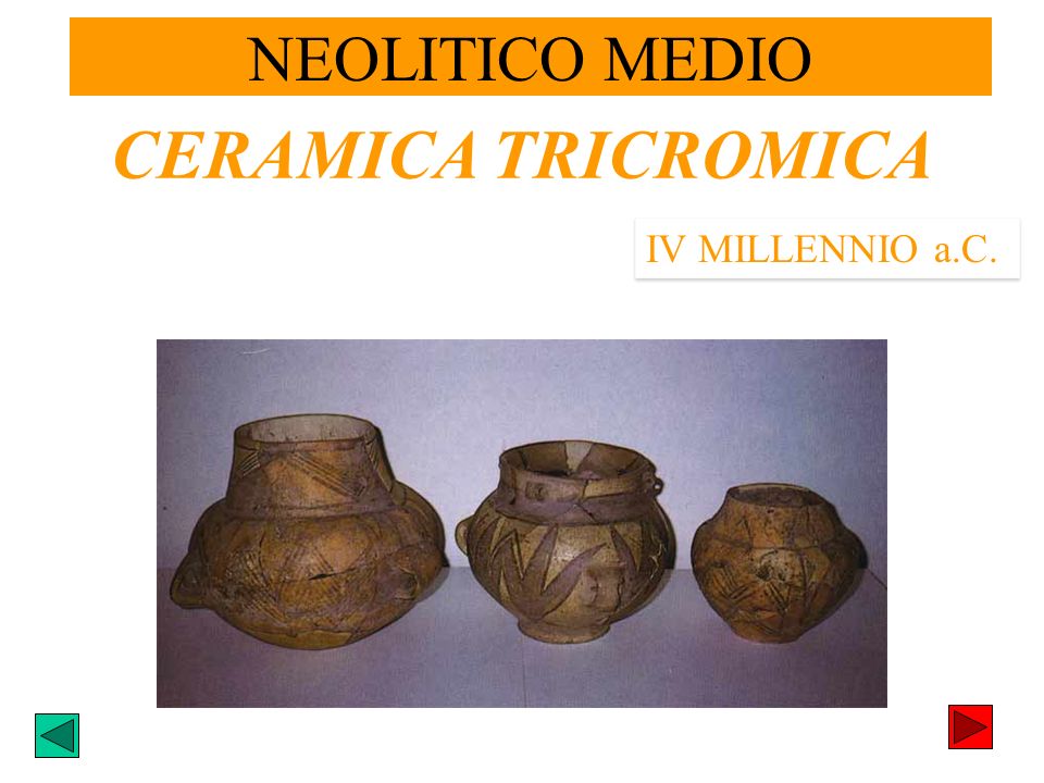 NEOLITICO MEDIO CERAMICA TRICROMICA IV MILLENNIO a.C.