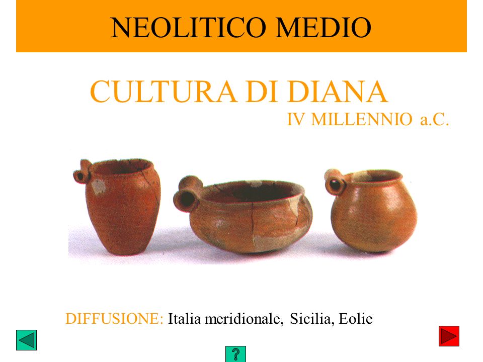 CULTURA DI DIANA NEOLITICO MEDIO IV MILLENNIO a.C.
