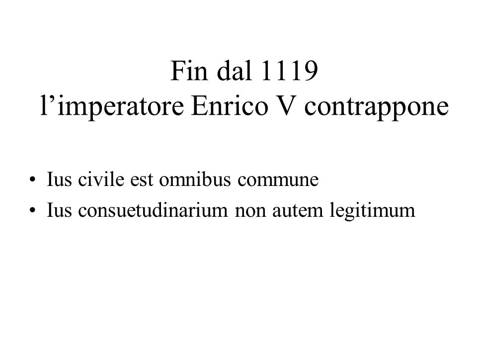Fin dal 1119 l’imperatore Enrico V contrappone